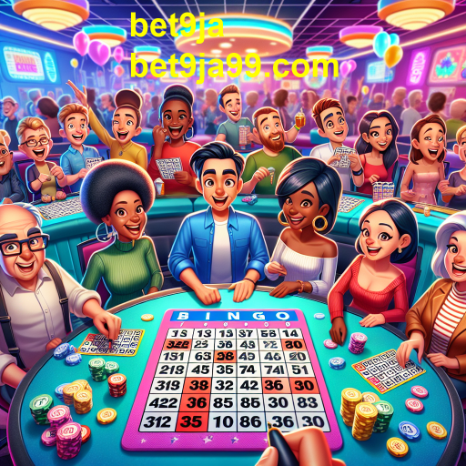 Descubra a Emoção do Bingo no Bet9ja